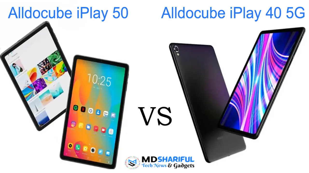 Alldocube iPlay 50 vs iPlay 40 5G: Which is the best Tab?