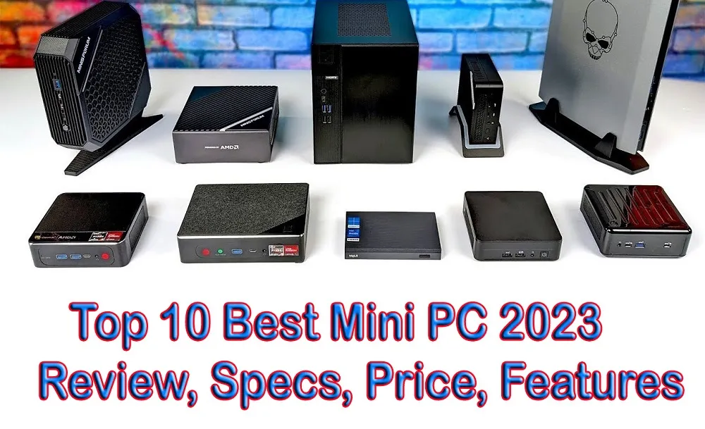 Top 10 Best Mini PC 2023 Review