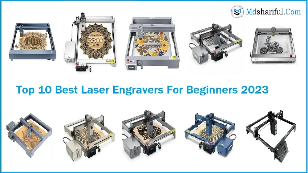 Top 10 Best Laser Engraver & Cutting Machine 2023 For Beginners With Ultimate Guide