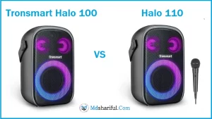 Tronsmart Halo 100 VS Halo 110