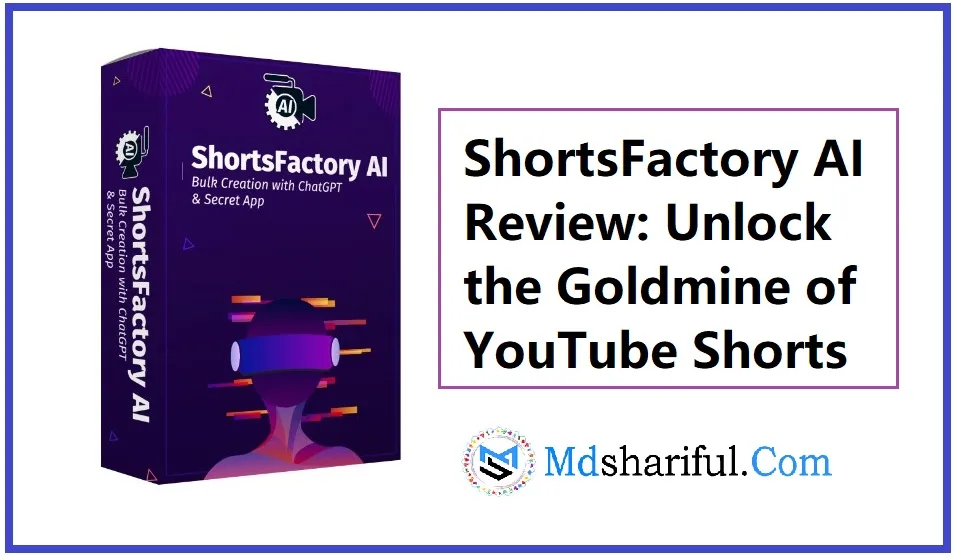 ShortsFactory AI Review: Unlock the Goldmine of YouTube Shorts